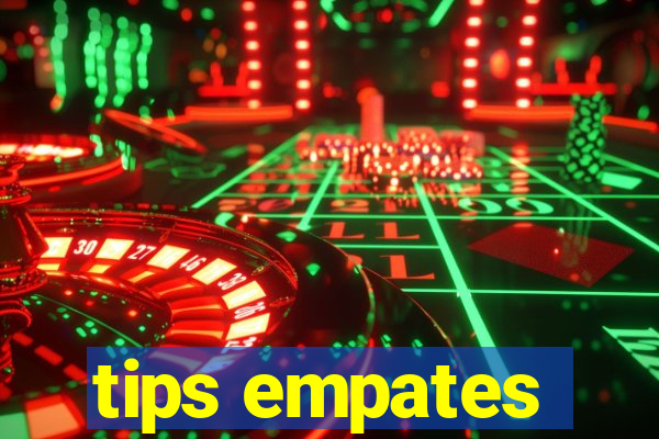 tips empates